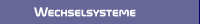 Wechselsysteme